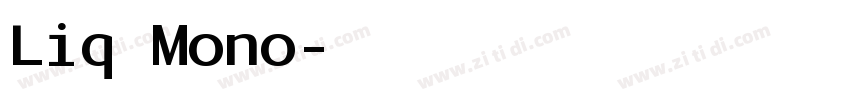 Liq Mono字体转换